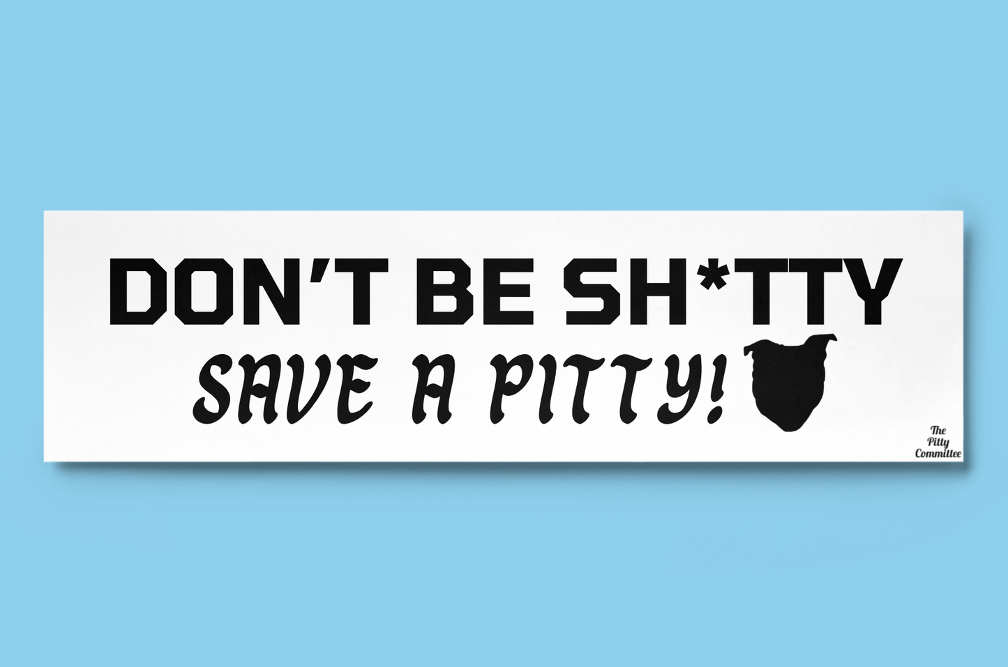 'The Pitty Committee' Bumper Sticker